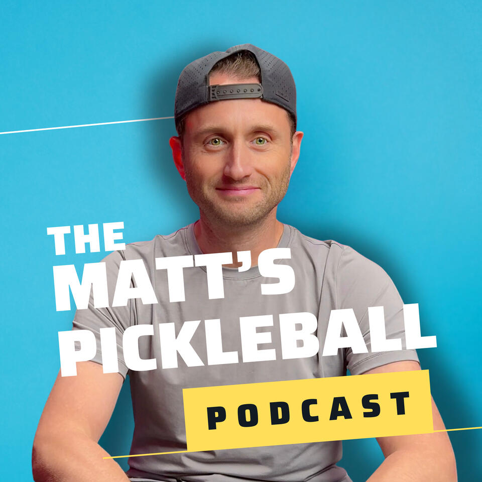 Matt's Pickleball Podcast