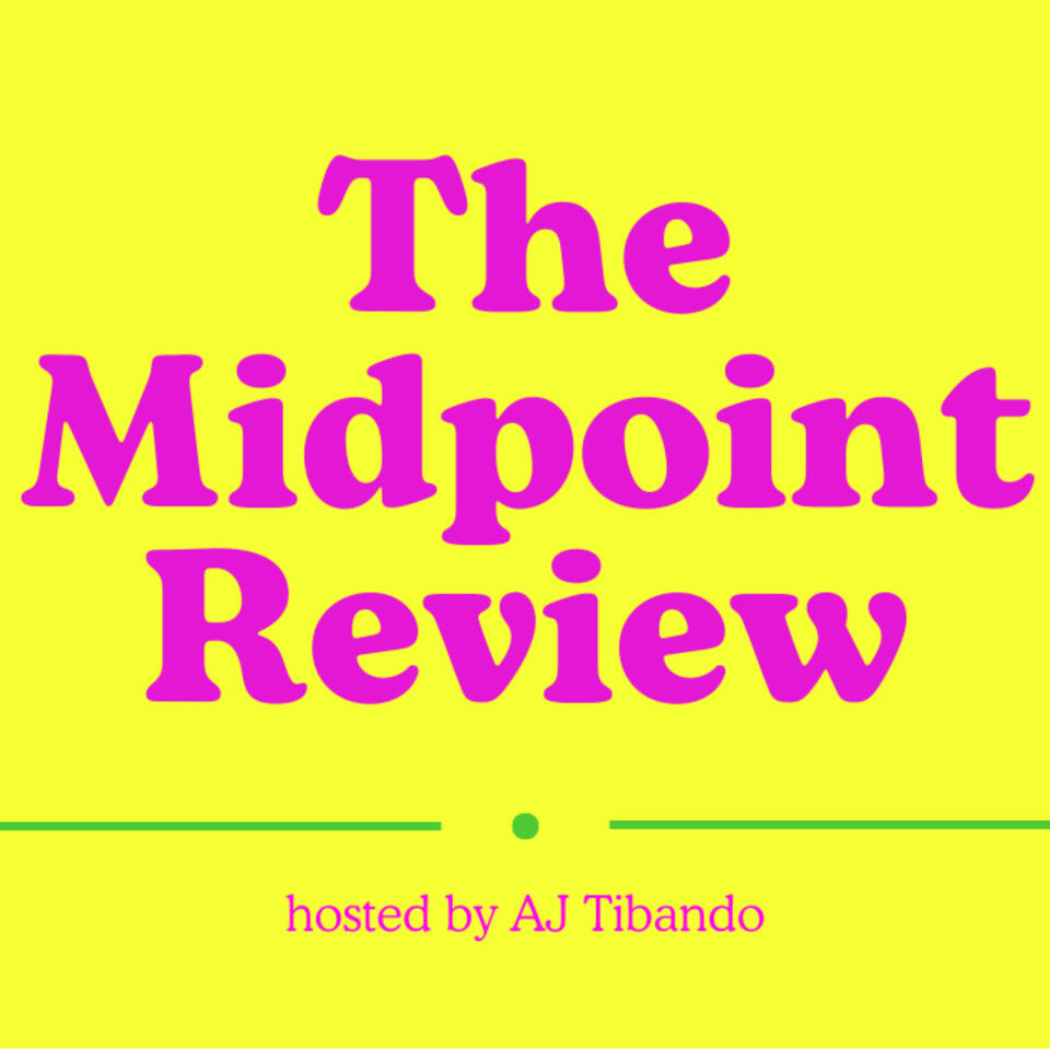The Midpoint Review