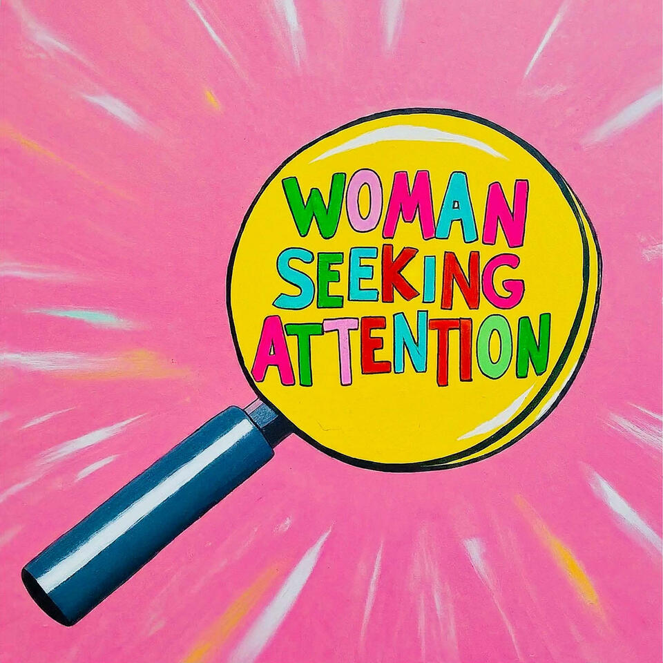Woman Seeking Attention