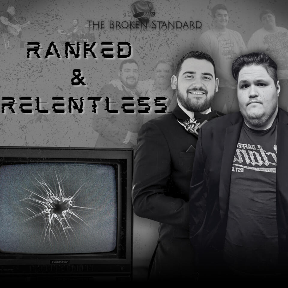 Ranked and Relentless