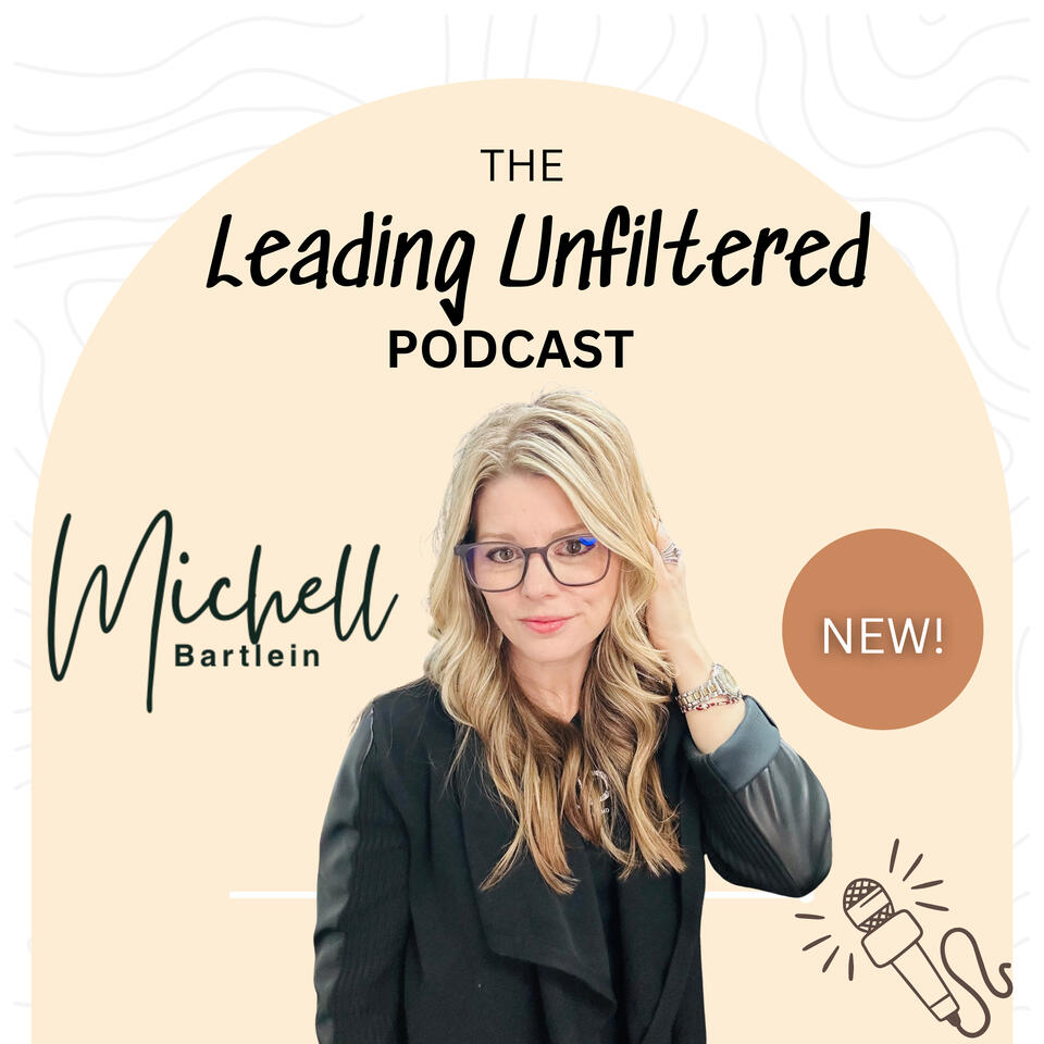 Leading Unfiltered