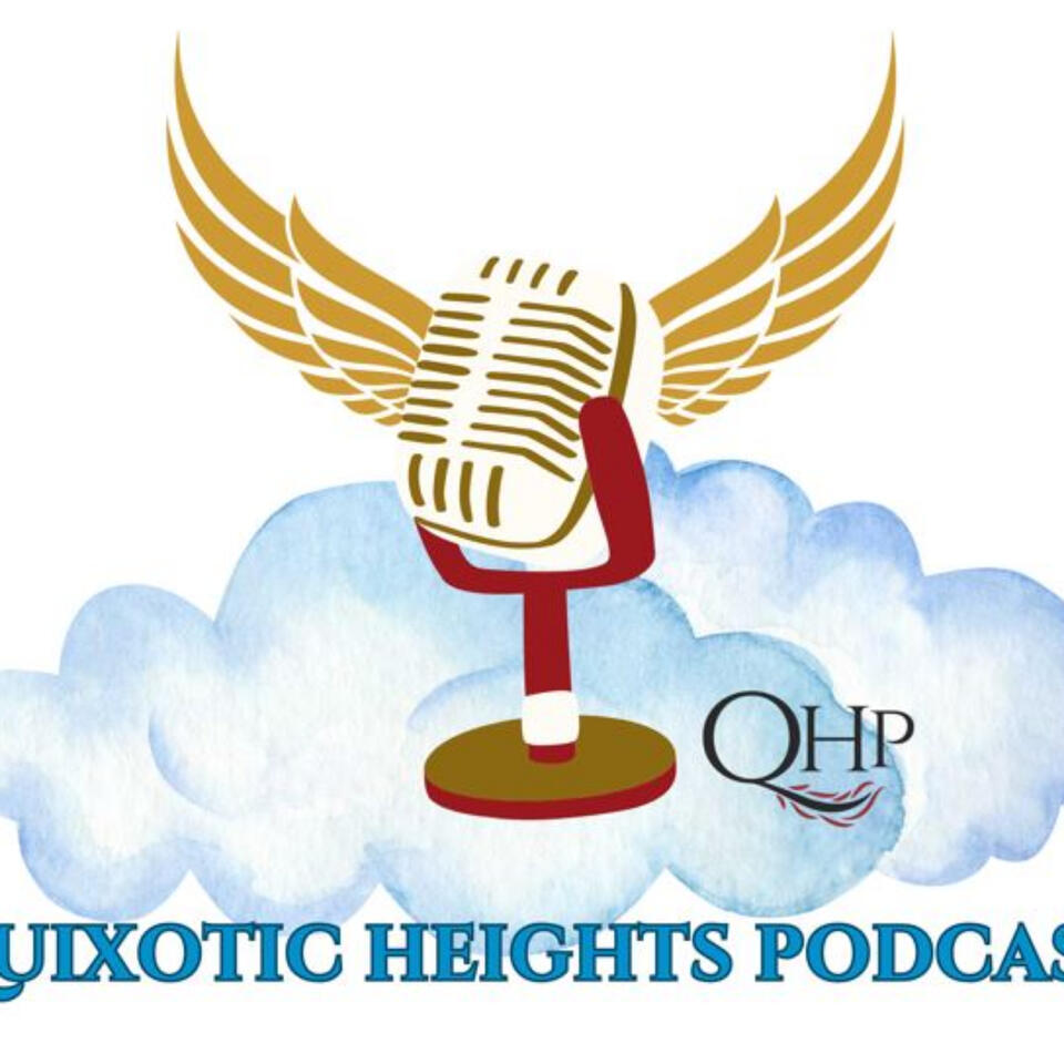 Quixotic Heights Podcast