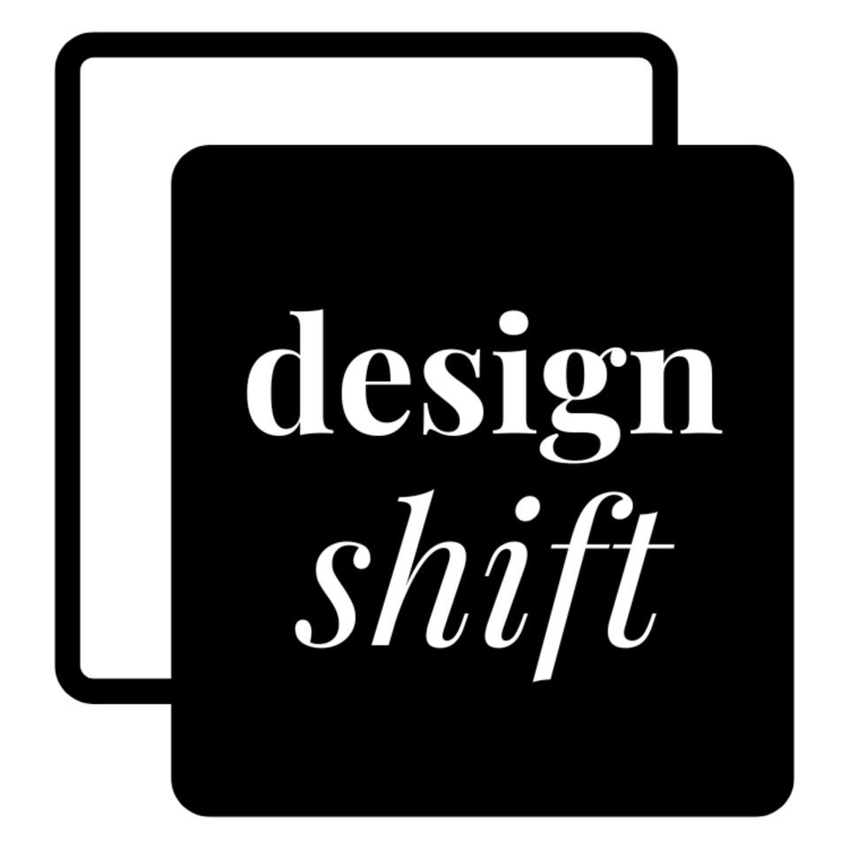 Design Shift Podcast