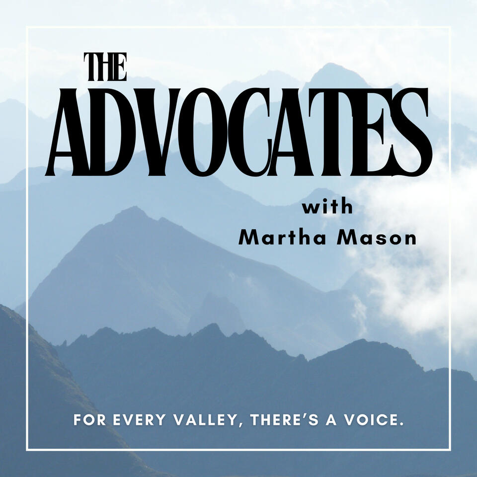 The Advocates with Martha Mason