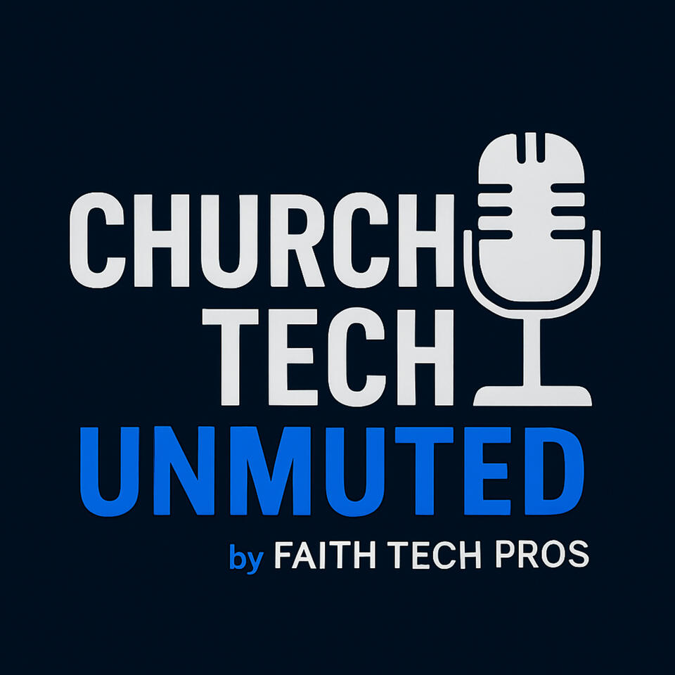 Church Tech Unmuted