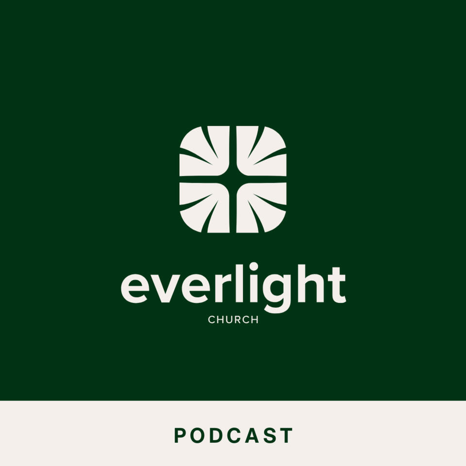 Everlight Church Podcast
