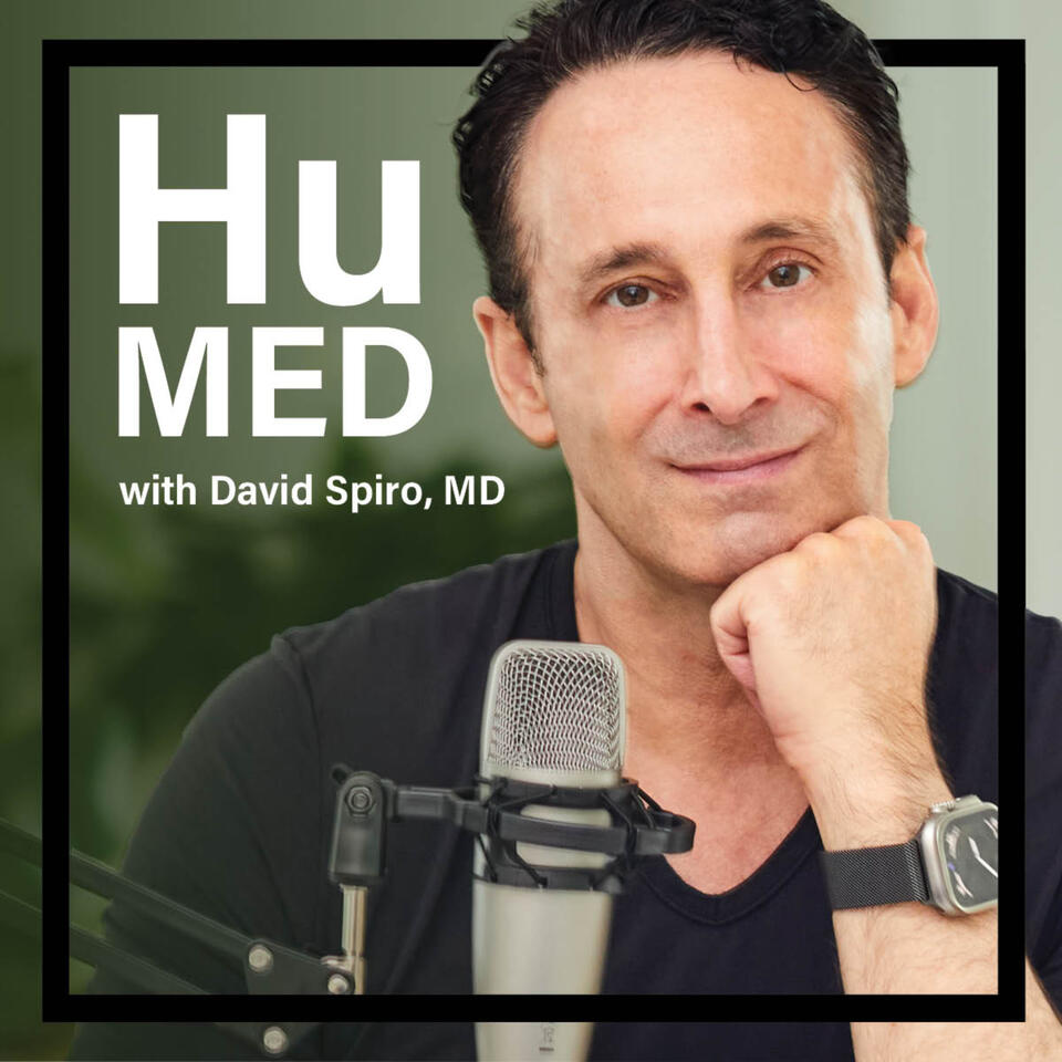 HuMed with David Spiro, MD