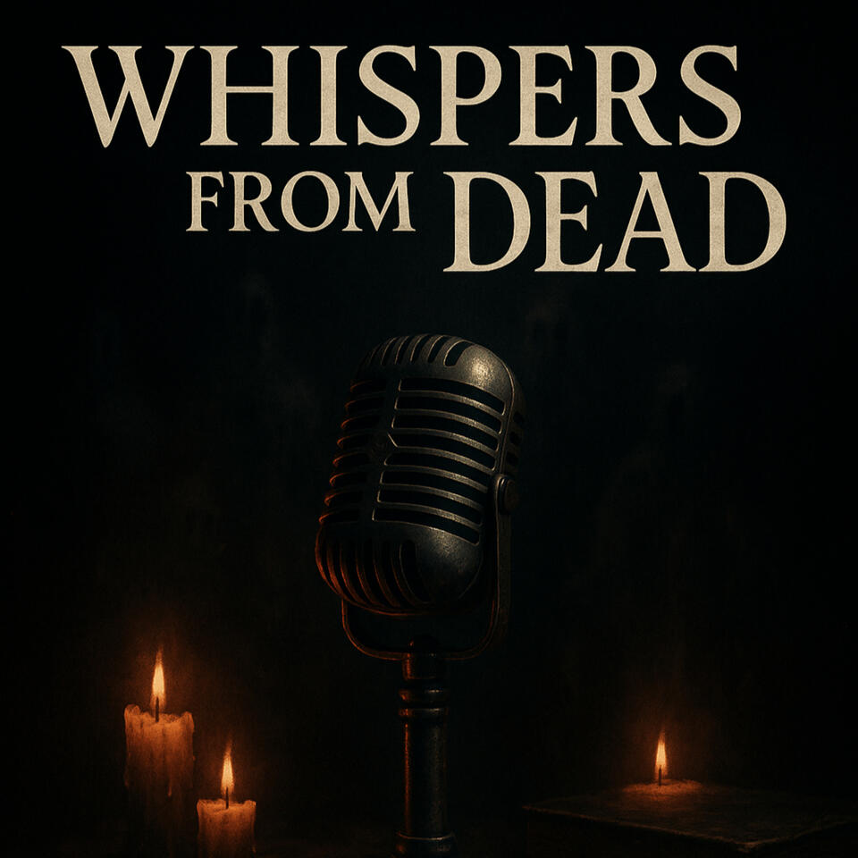 Whispers From the Dead