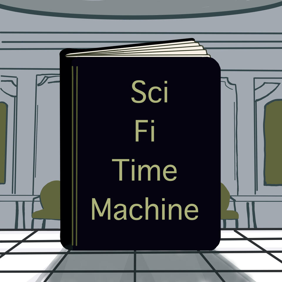 Sci-Fi Time Machine