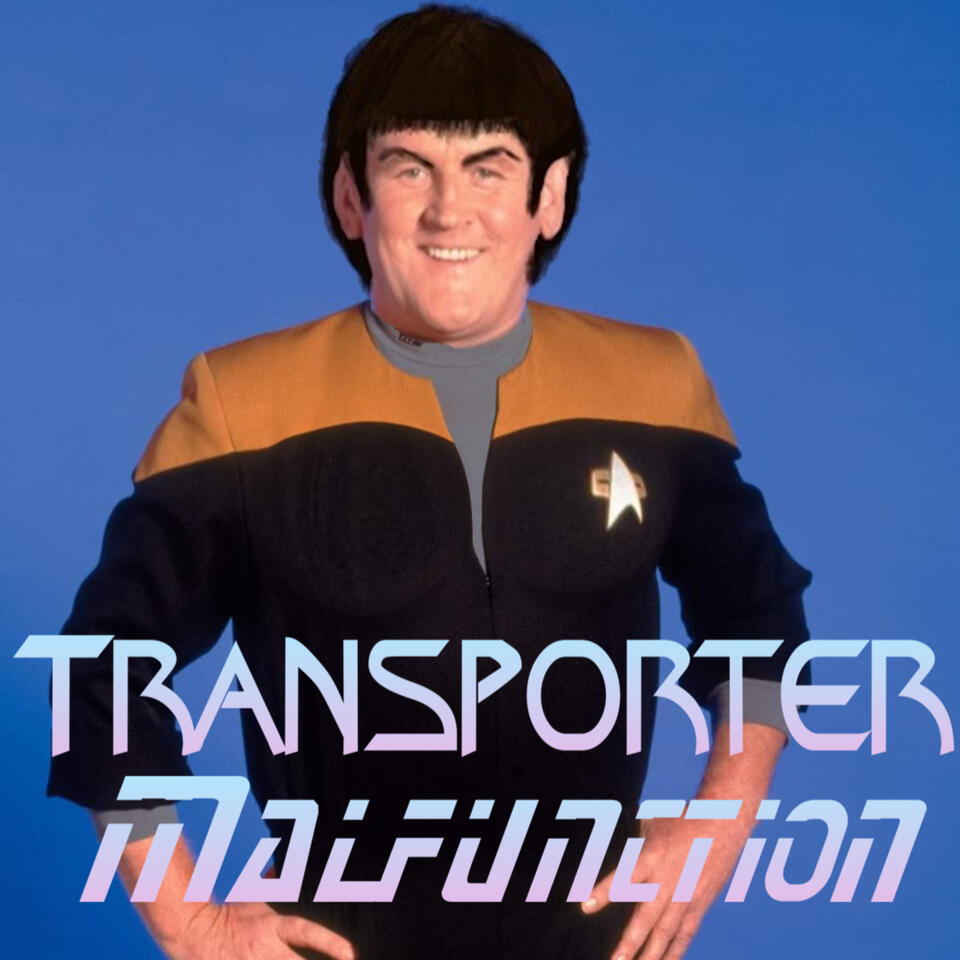 Transporter Malfunction