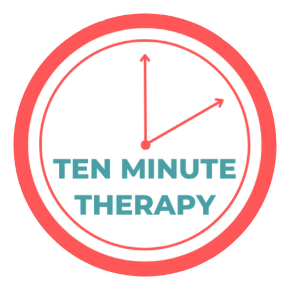 Ten Minute Therapy
