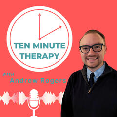 Ten Minute Therapy