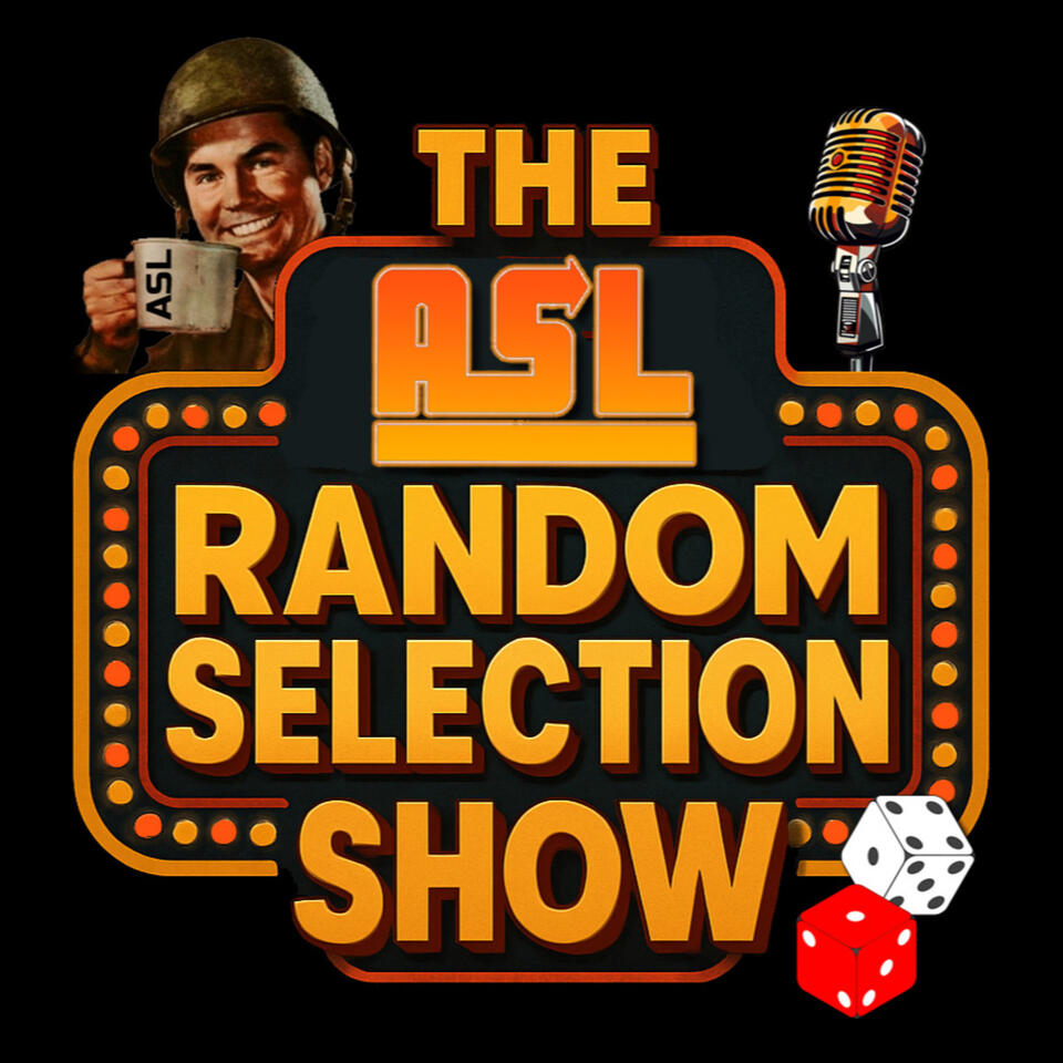 The Advanced Squad Leader Random Selection Podcast