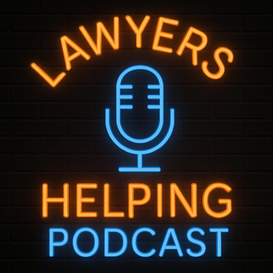Lawyers Helping Podcast | Protect Your Money Rights | Estate Planning and Injury Lawyers Tips Shared