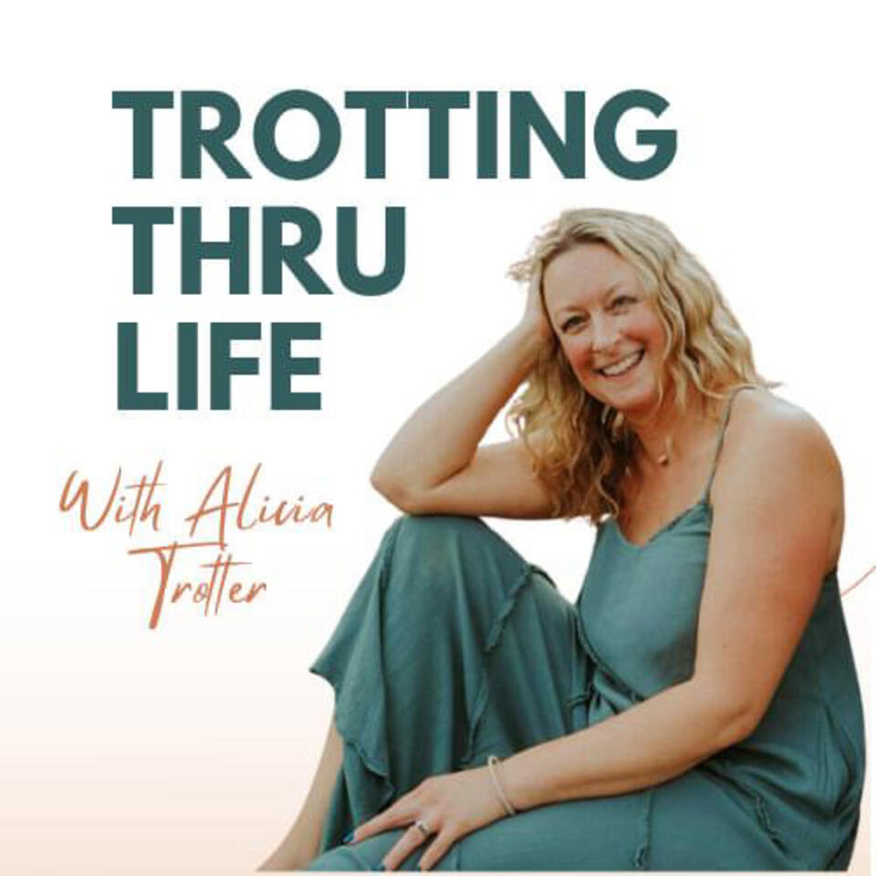 Trotting Thru Life: The feel good journey through wellness, reimagined.