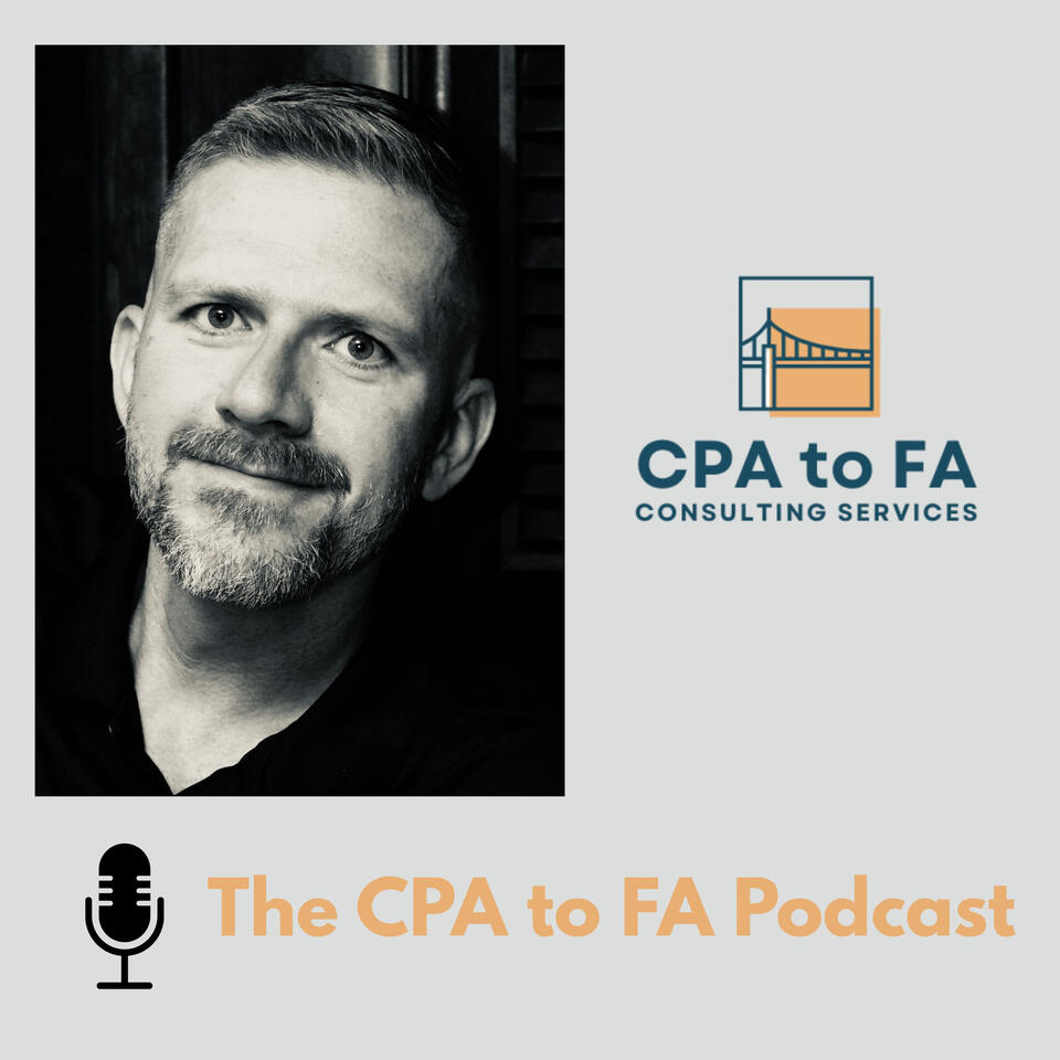 The CPA to FA Podcast