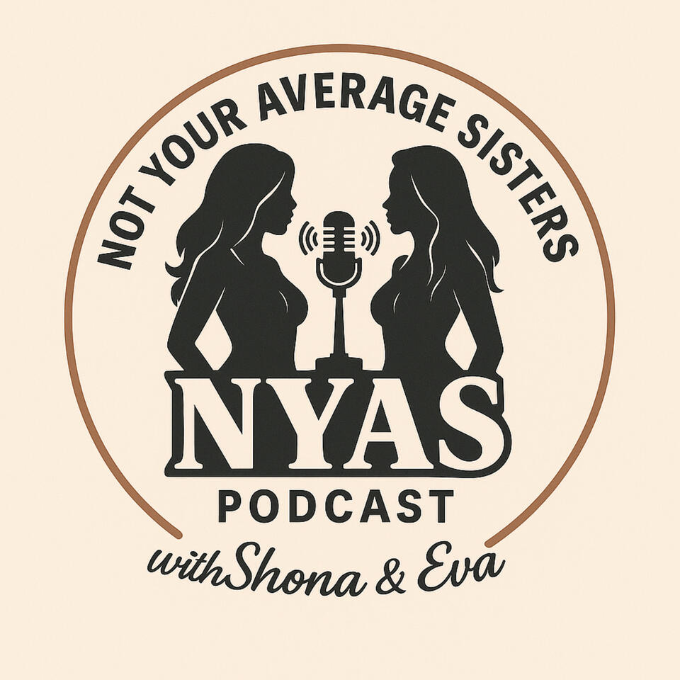 Not Your Average Sisters Podcast