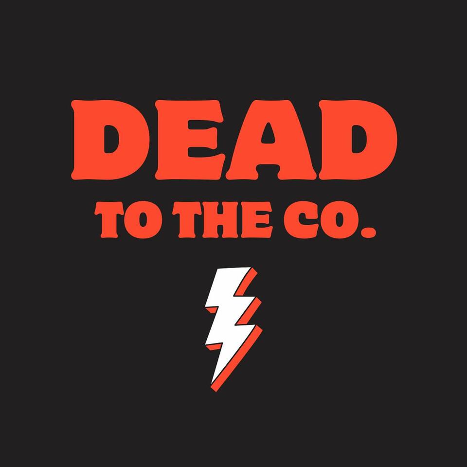 Dead to the Co.