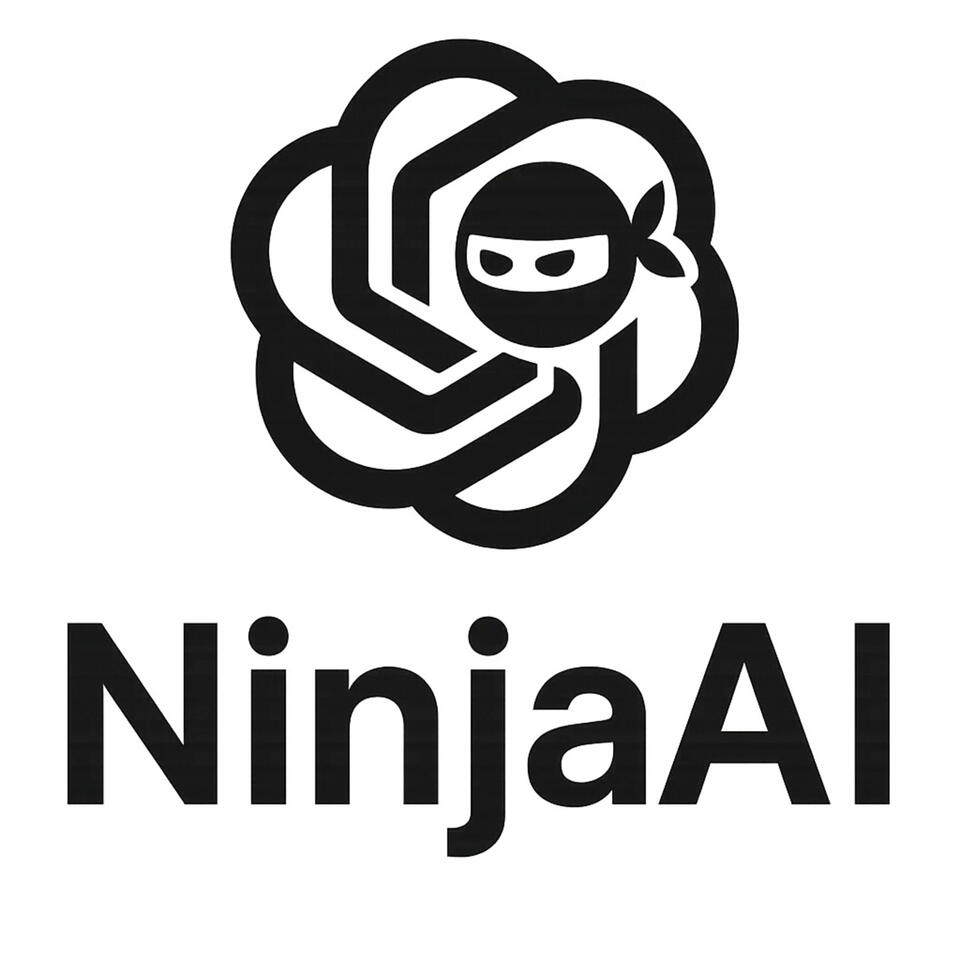 NinjaAI - An AI Prompt Engineering Podcast