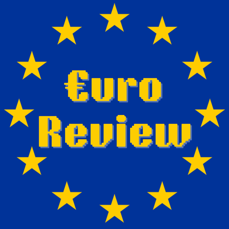 EuroReview with Ash and Evren