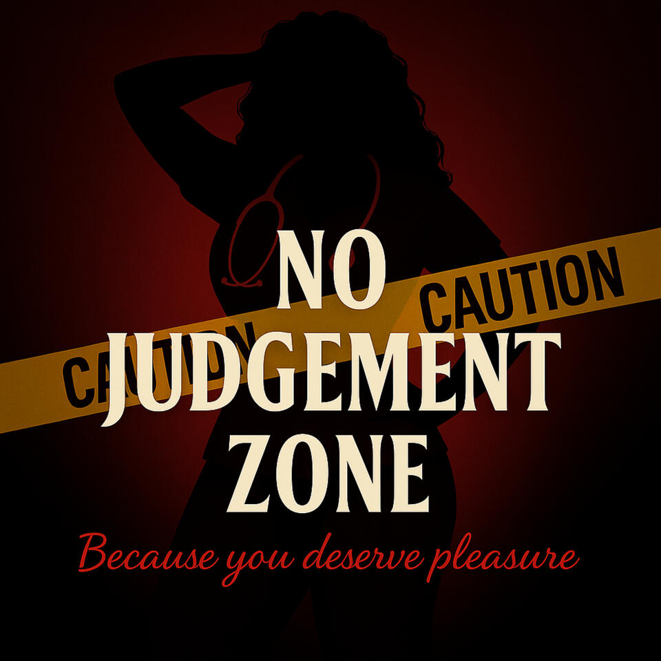 No Judgment Zone: Exploring Pleasure and Healing