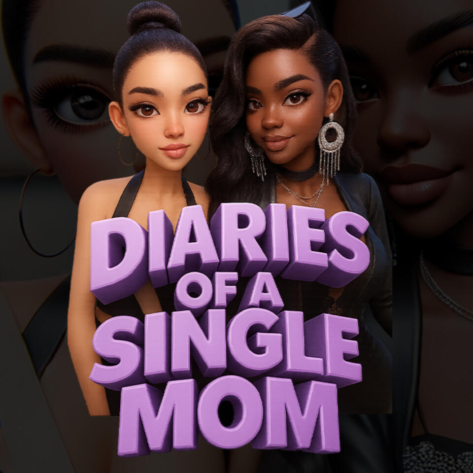 Diaries Of A Single Mom