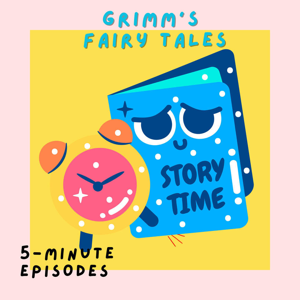 Grimm’s Fairy Tales | Timeless Stories for Young Hearts