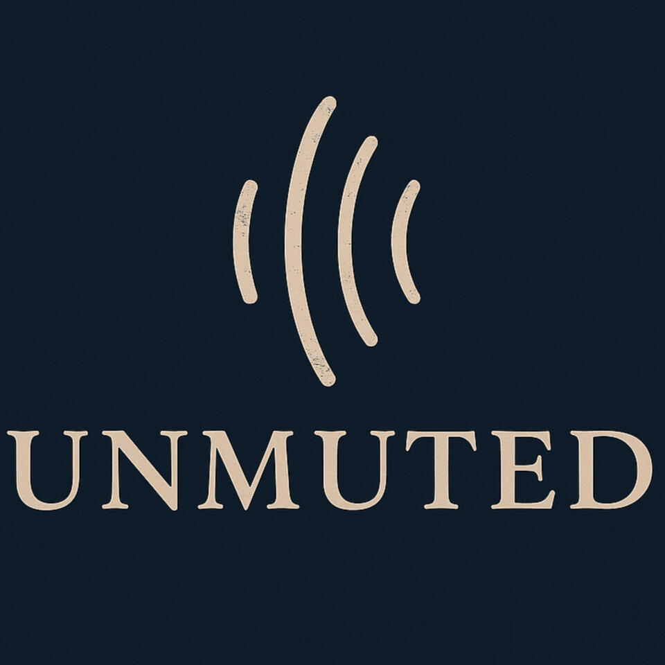 Unmuted: Speak the Truth you were Trained to Hide