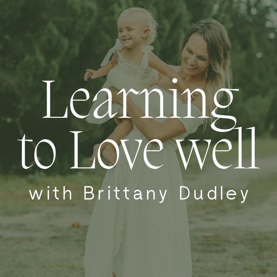 Learning to Love Well