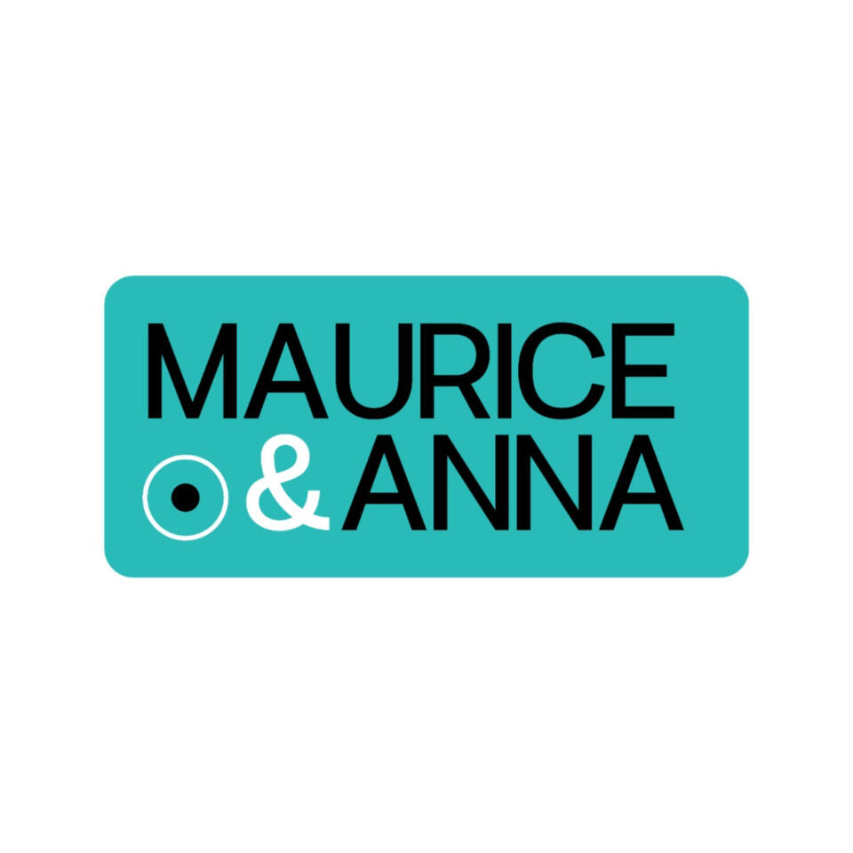 The Maurice & Anna Show