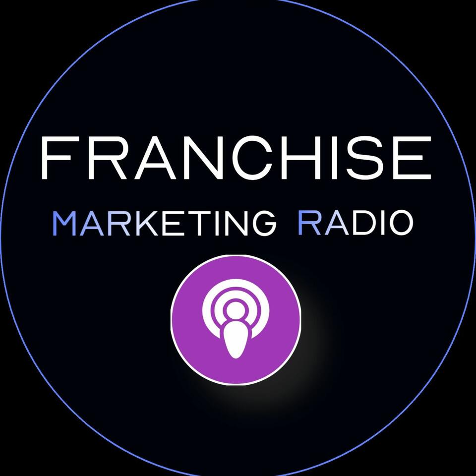 Franchise Marketing Radio: AI Edition