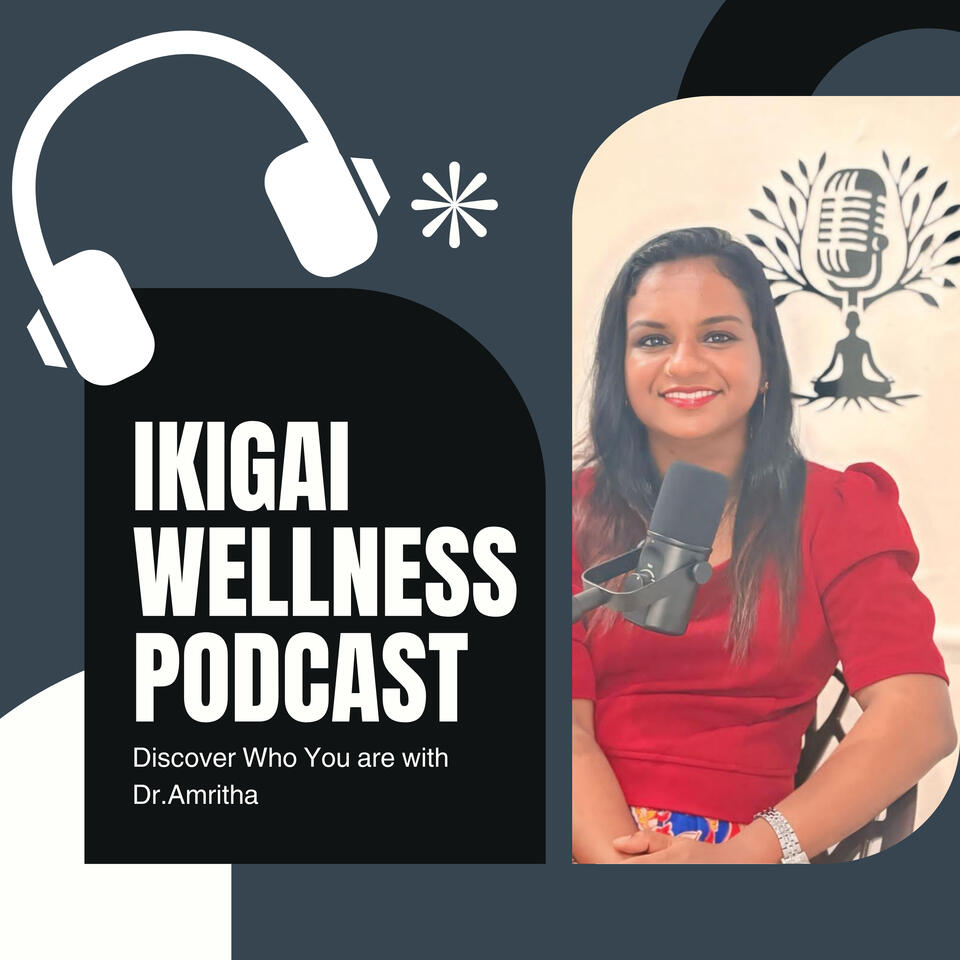 Ikigai Wellness Podcast