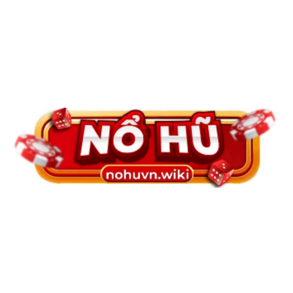 Nổ Hũ - nohuvn.wiki