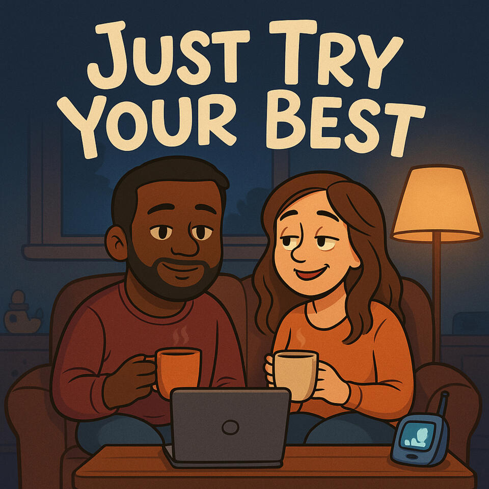 Just Try Your Best