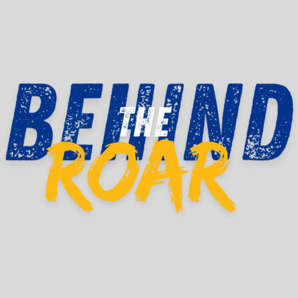 Behind the Roar