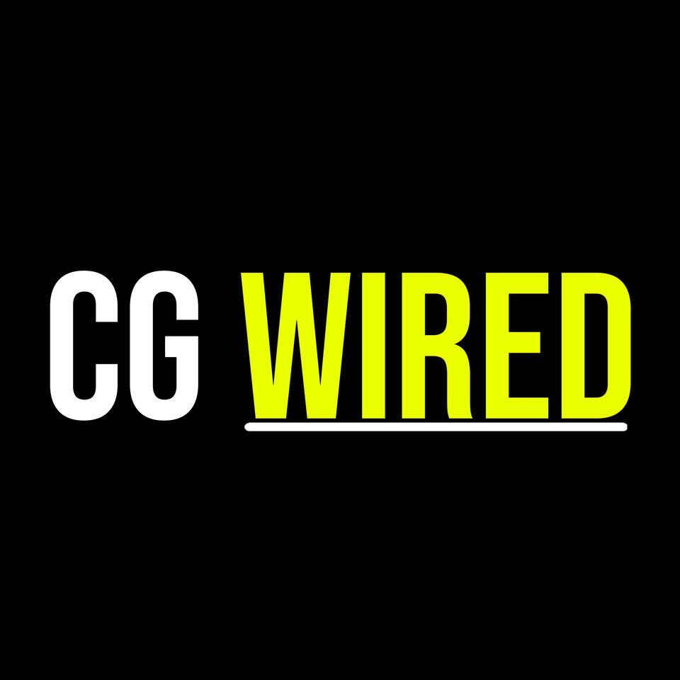 CG Wired Podcast