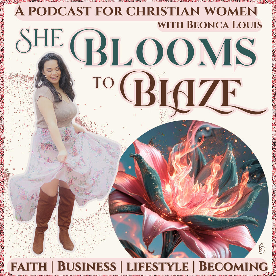She Blooms to Blaze | for Christian Women Entrepreneurs and Content Creators