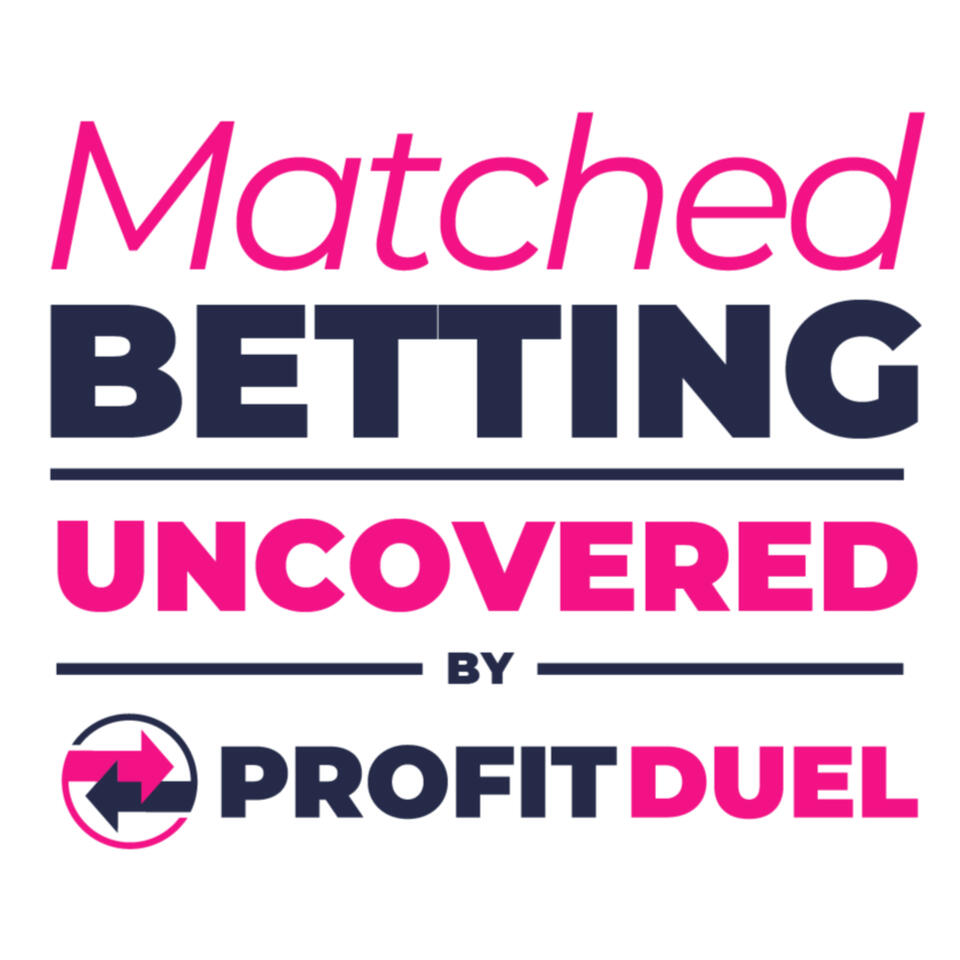 Matched Betting Uncovered