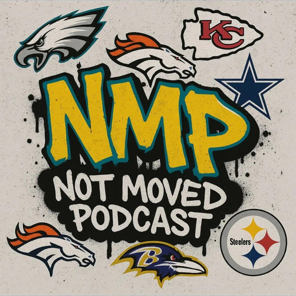 Not Moved Podcast