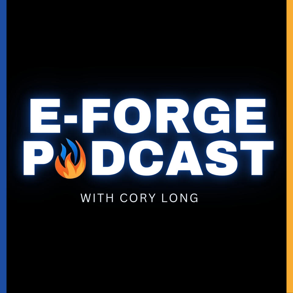 E-Forge With Cory Long