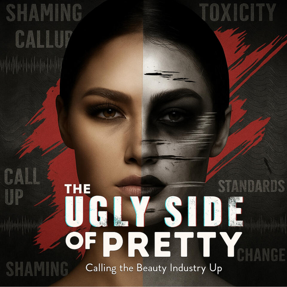 The Ugly Side of Pretty