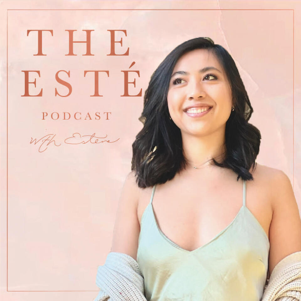 The Esté Podcast
