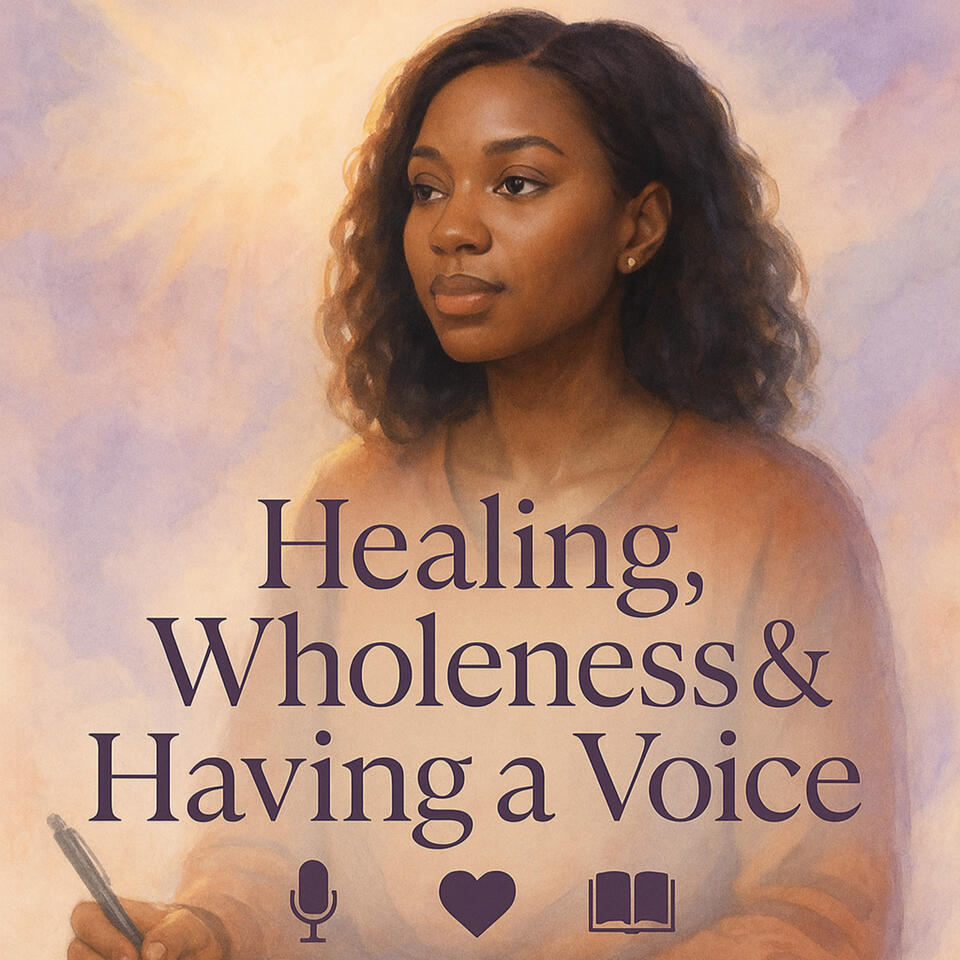 The Purpose Pathway: “Healing, Wholeness and Having a Voice:
