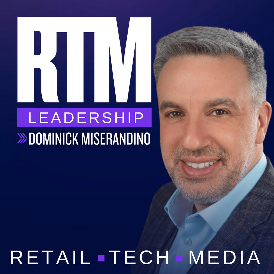 Retail. Tech. Media. Leadership