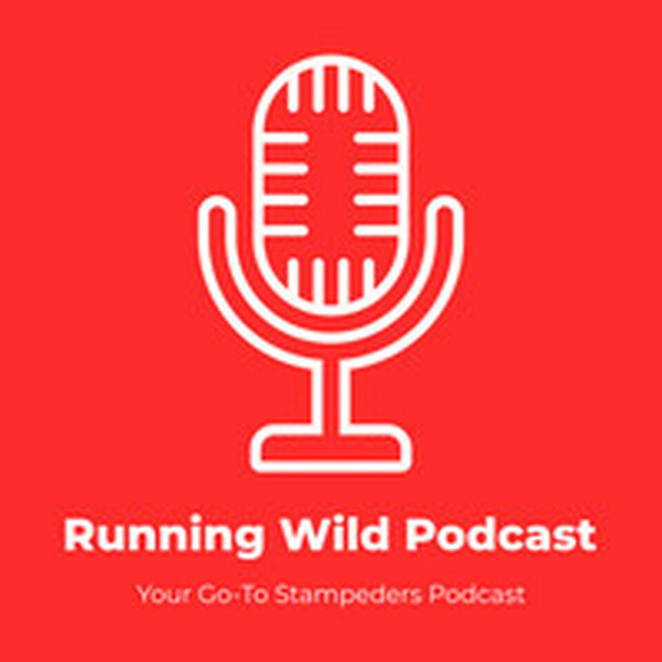 Running Wild Podcast (Calgary Stampeders)