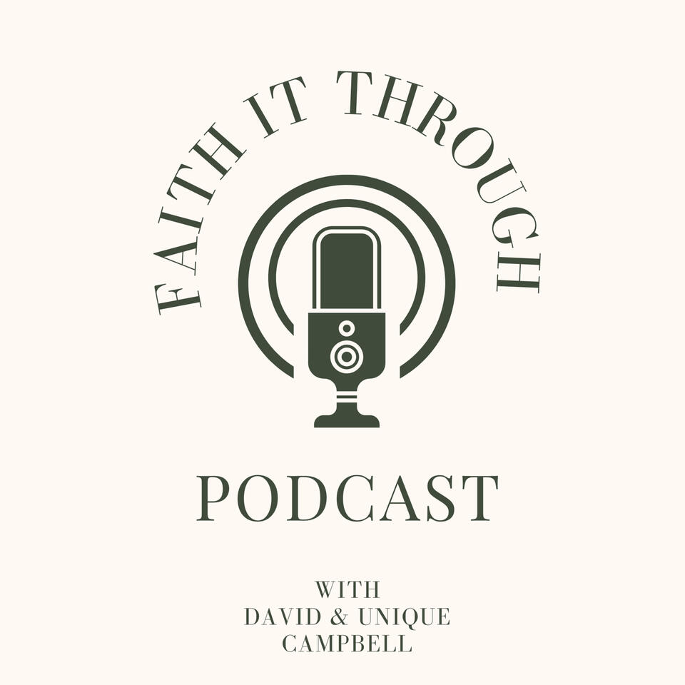 Faith It Through Podcast
