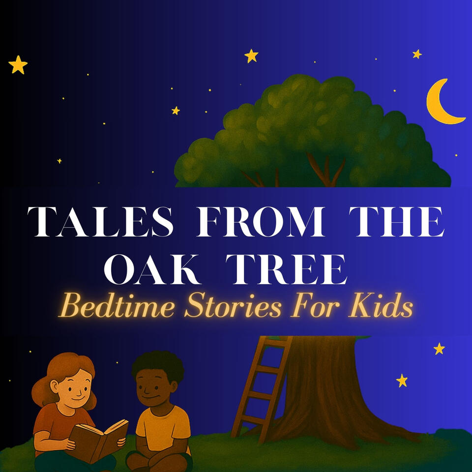 Tales From The Oak Tree: Bedtime Stories For Kids