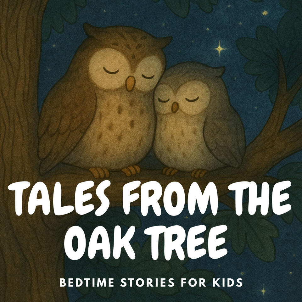 Tales From The Oak Tree: Bedtime Stories For Kids