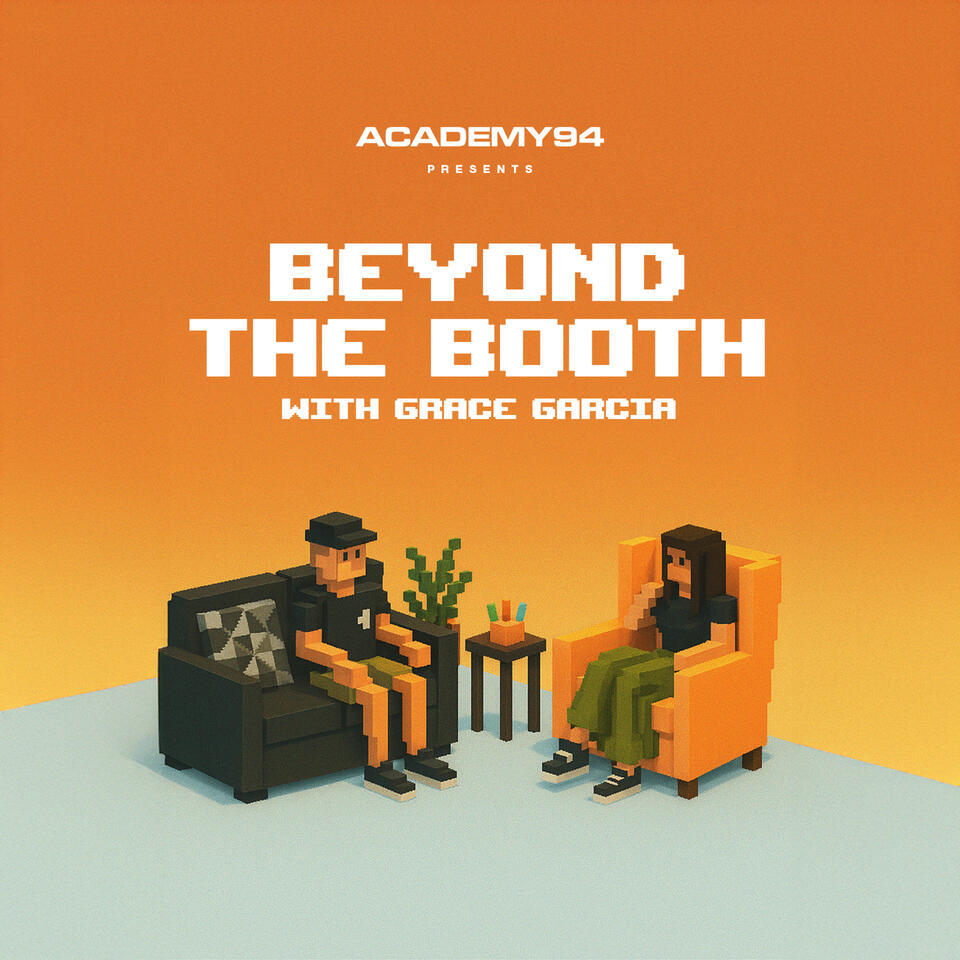 Beyond The Booth - With Grace Garcia