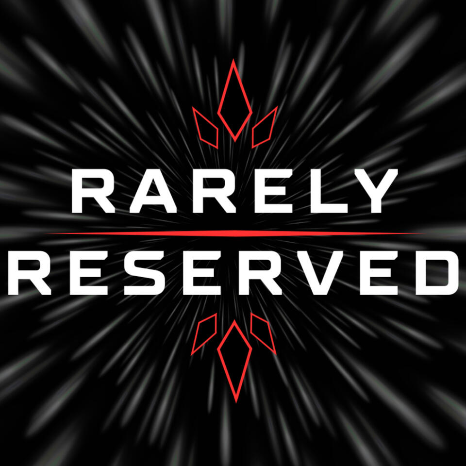 Rarely Reserved